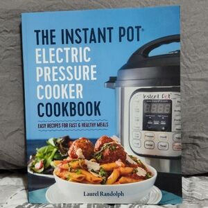 Instant Pot Electric Pressure Cooker Cookbook